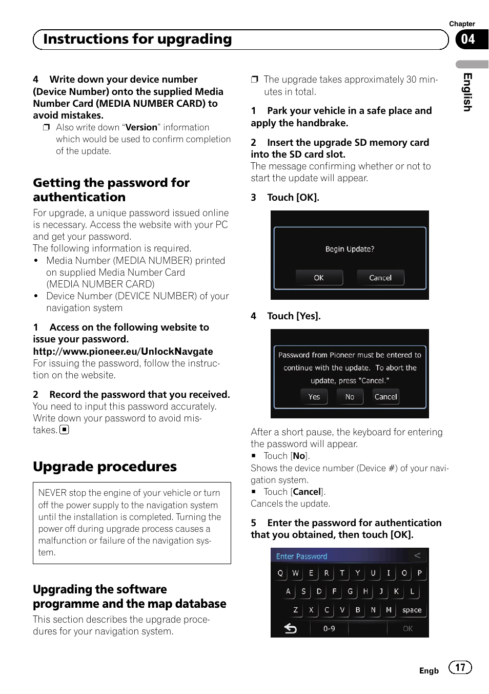 Getting the password for, Authentication, Upgrade procedures | Upgrading the software programme, And the map database, Getting the password, 04 instructions for upgrading, Getting the password for authentication | Pioneer AVIC-F310BT User Manual | Page 17 / 100