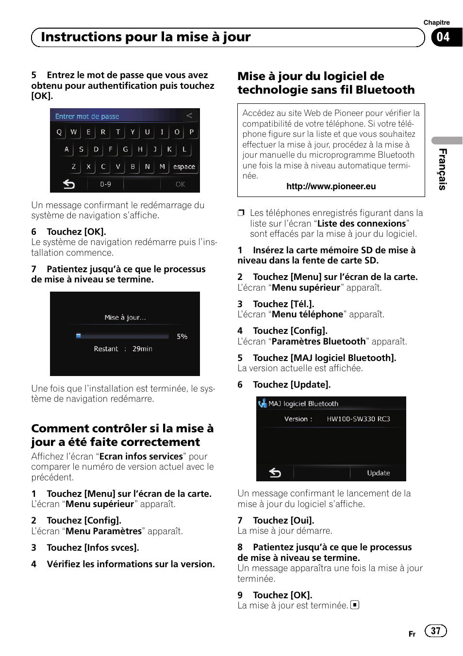 Comment contrôler si la mise à jour a, Été faite correctement, Mise à jour du logiciel de technologie | Sans fil bluetooth, 04 instructions pour la mise à jour | Pioneer AVIC-F310BT User Manual | Page 37 / 100