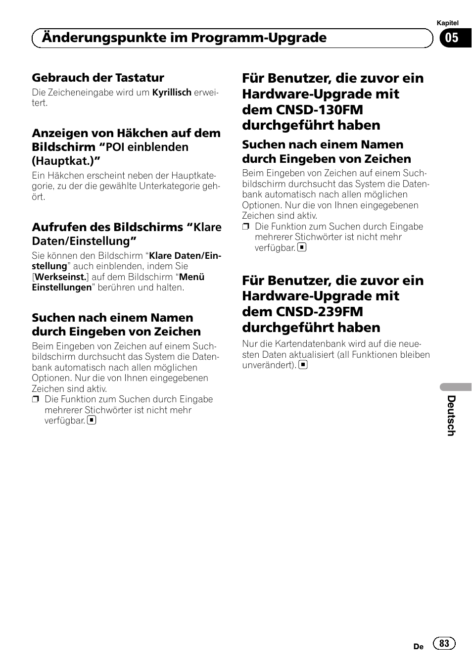 Gebrauch der tastatur 83, Anzeigen von häkchen auf dem, Bildschirm | Poi einblenden, Hauptkat.), Aufrufen des bildschirms “klare daten, Einstellung, Suchen nach einem namen durch, Eingeben von zeichen, Für benutzer, die zuvor ein hardware | Pioneer AVIC-F310BT User Manual | Page 83 / 100