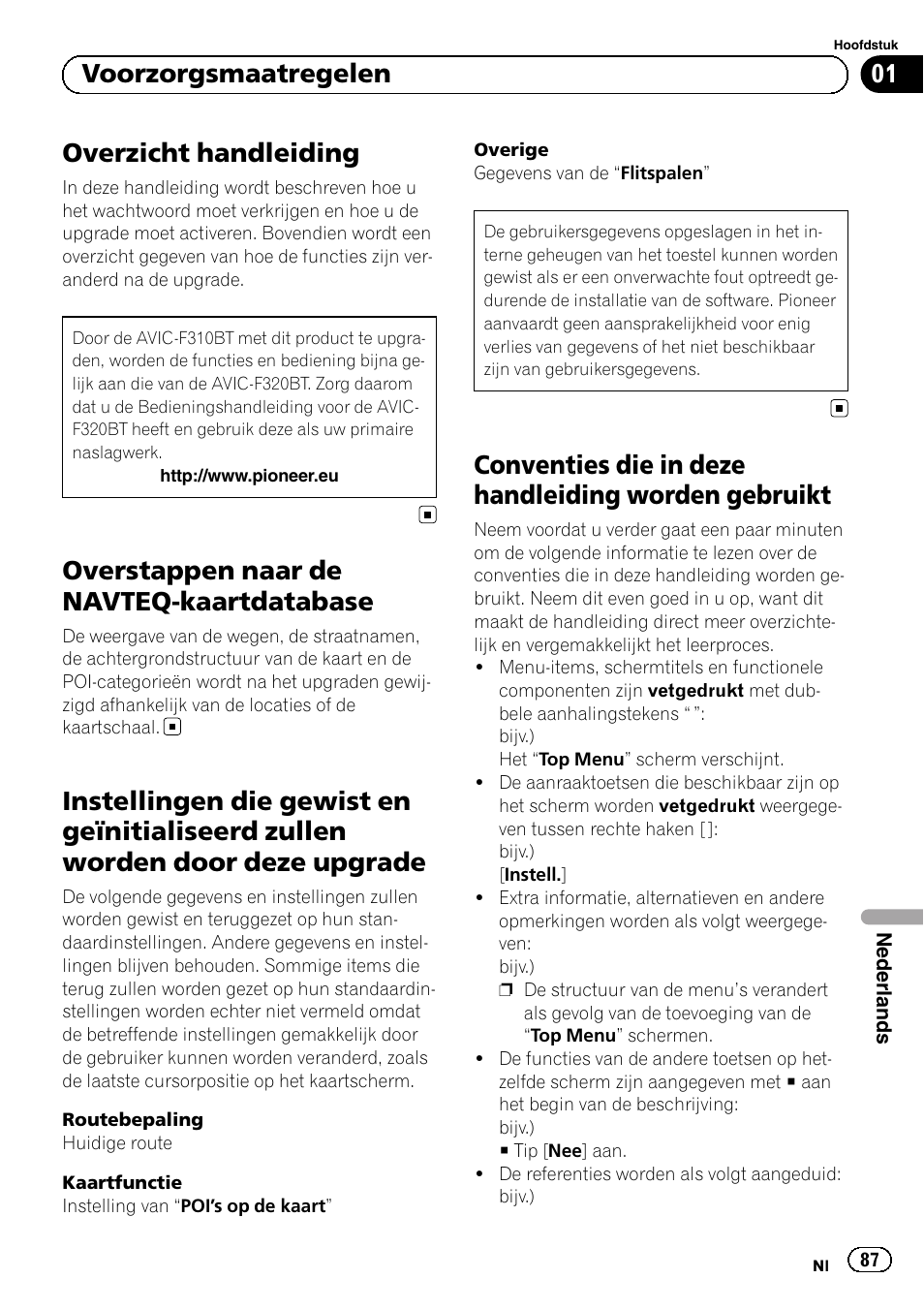 Overzicht handleiding, Overstappen naar de navteq, Kaartdatabase | Instellingen die gewist en geïnitialiseerd, Zullen worden door deze upgrade, Conventies die in deze handleiding worden, Gebruikt, Overstappen naar de navteq-kaartdatabase, Conventies die in deze handleiding worden gebruikt, 01 voorzorgsmaatregelen | Pioneer AVIC-F310BT User Manual | Page 87 / 100