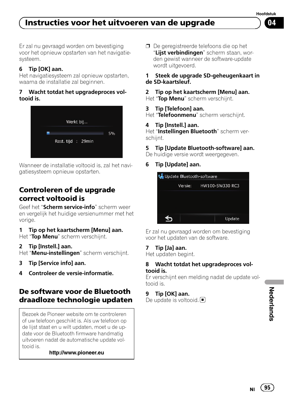 Controleren of de upgrade correct, Voltooid is, De software voor de bluetooth | Draadloze technologie updaten, 04 instructies voor het uitvoeren van de upgrade, Controleren of de upgrade correct voltooid is | Pioneer AVIC-F310BT User Manual | Page 95 / 100