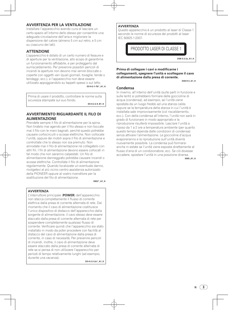 Prodotto laser di classe 1, Avvertenza per la ventilazione, Attenzione | Avvertimento riguardante il filo di alimentazione, Condensa | Pioneer CDJ-2000NXS User Manual | Page 45 / 116