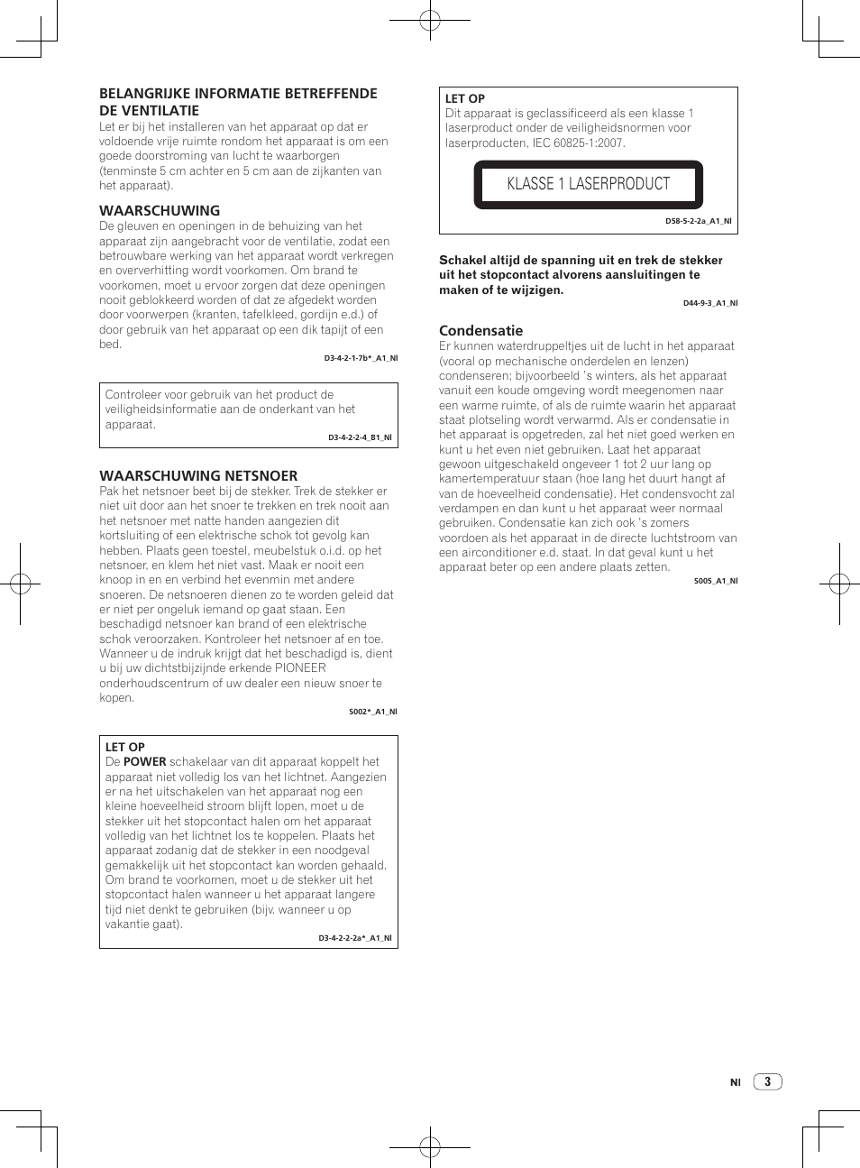 Klasse 1 laserproduct, Belangrijke informatie betreffende de ventilatie, Waarschuwing | Waarschuwing netsnoer, Condensatie | Pioneer CDJ-2000NXS User Manual | Page 59 / 116