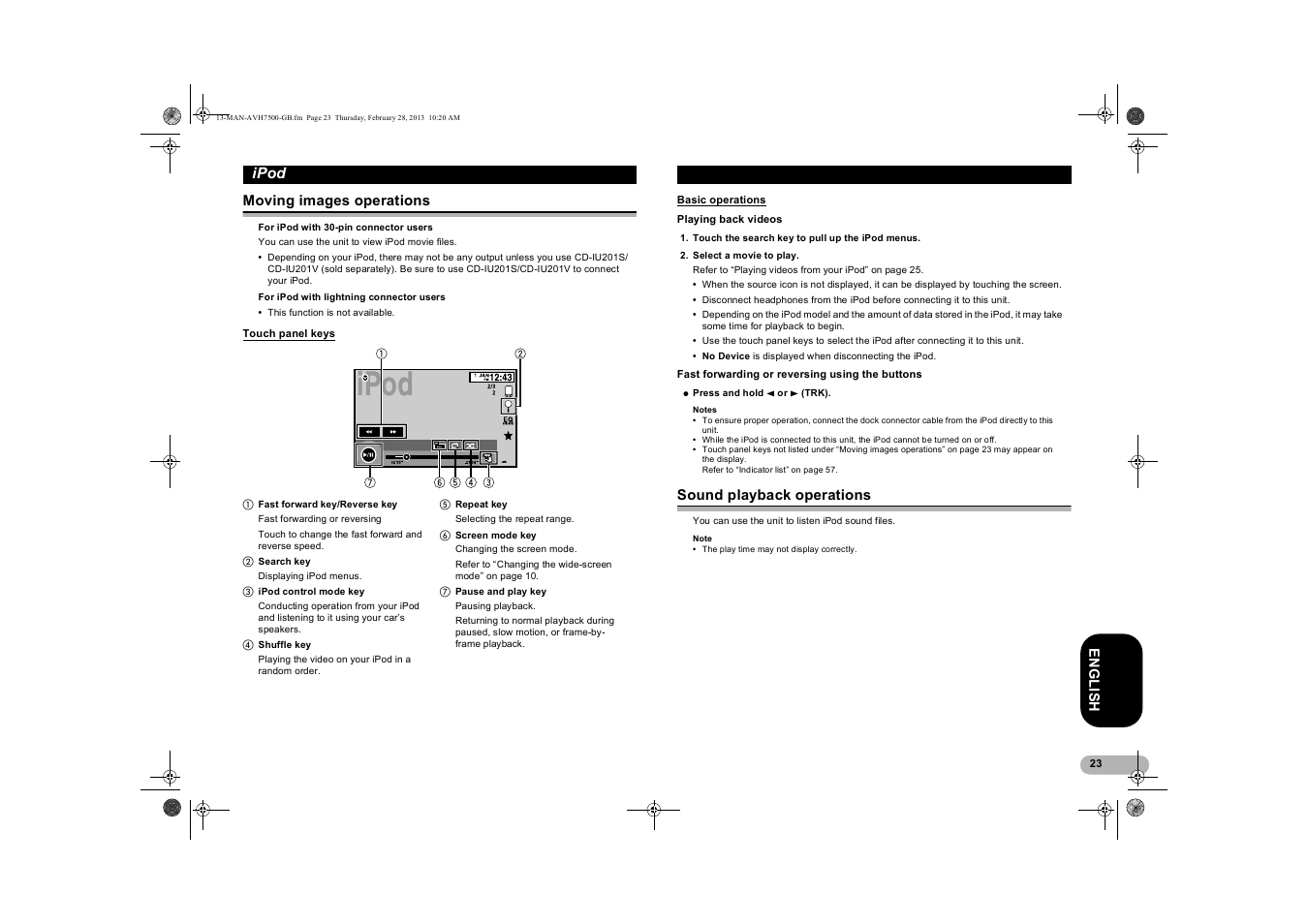 Moving images operations, Touch panel keys, Basic operations | Playing back videos, Fast forwarding or reversing using the buttons, Sound playback operations, Ipod | Pioneer AVH-X7500BT User Manual | Page 23 / 70