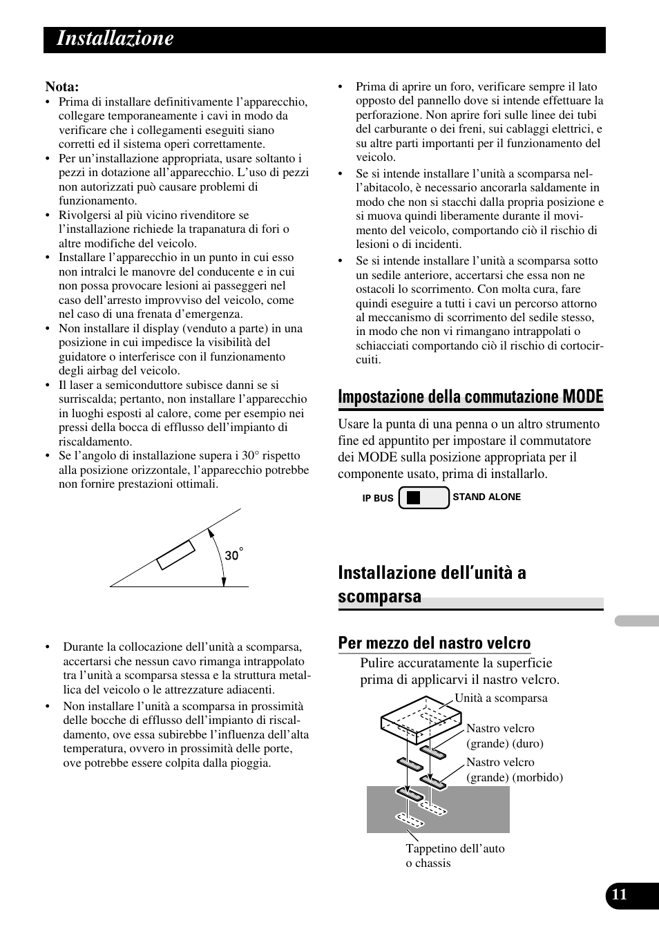 Installazione, Impostazione della commutazione mode, Installazione dell’unità a scomparsa | Per mezzo del nastro velcro | Pioneer XDV-P6 User Manual | Page 67 / 86