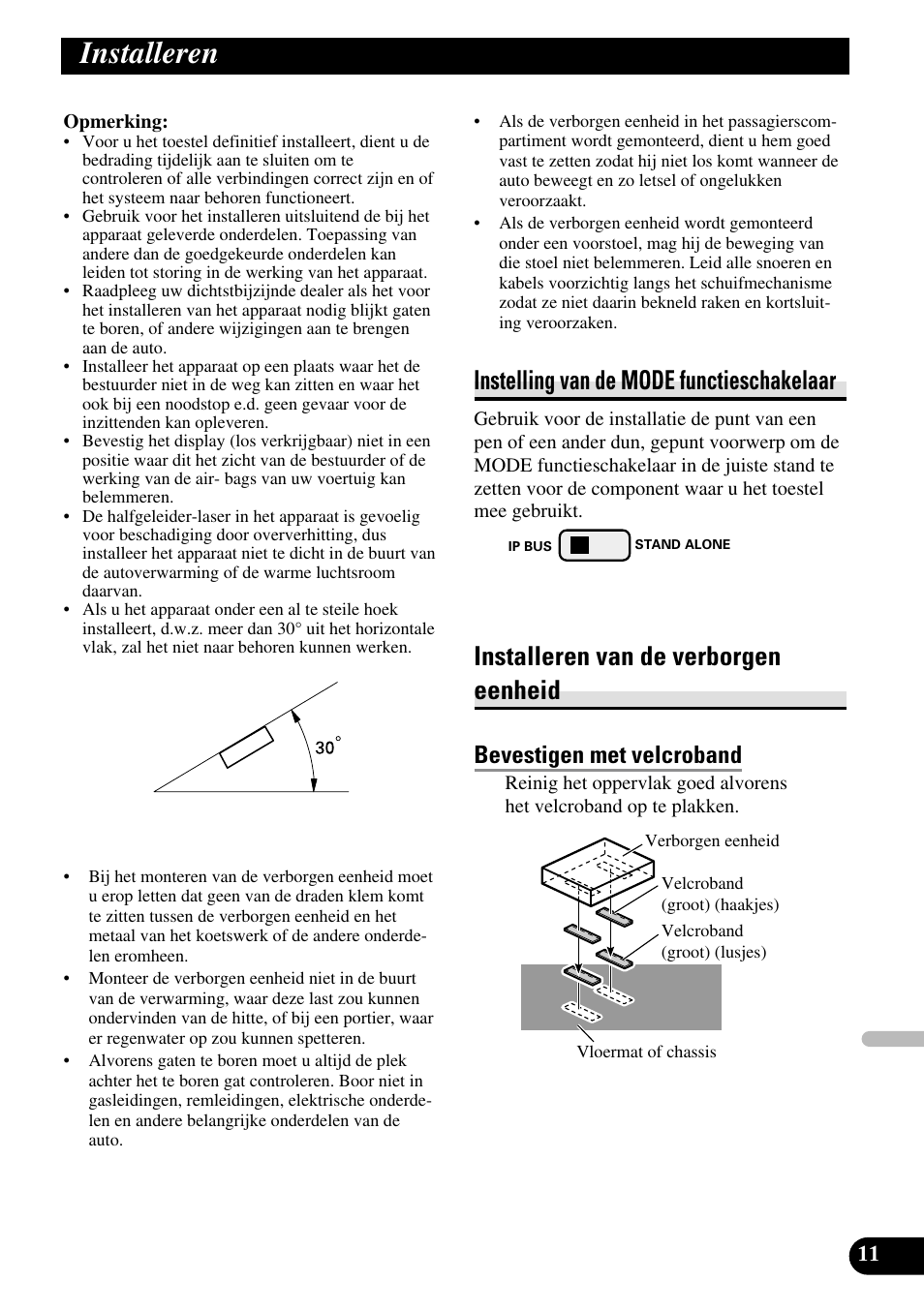 Installeren, Instelling van de mode functieschakelaar, Installeren van de verborgen eenheid | Bevestigen met velcroband | Pioneer XDV-P6 User Manual | Page 81 / 86