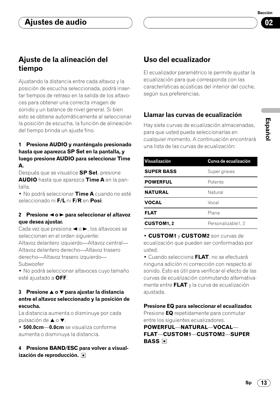 Llamar las curvas de ecualización 13, Ajustes de audio, Ajuste de la alineación del tiempo | Uso del ecualizador | Pioneer DEQ-P7000 User Manual | Page 31 / 112