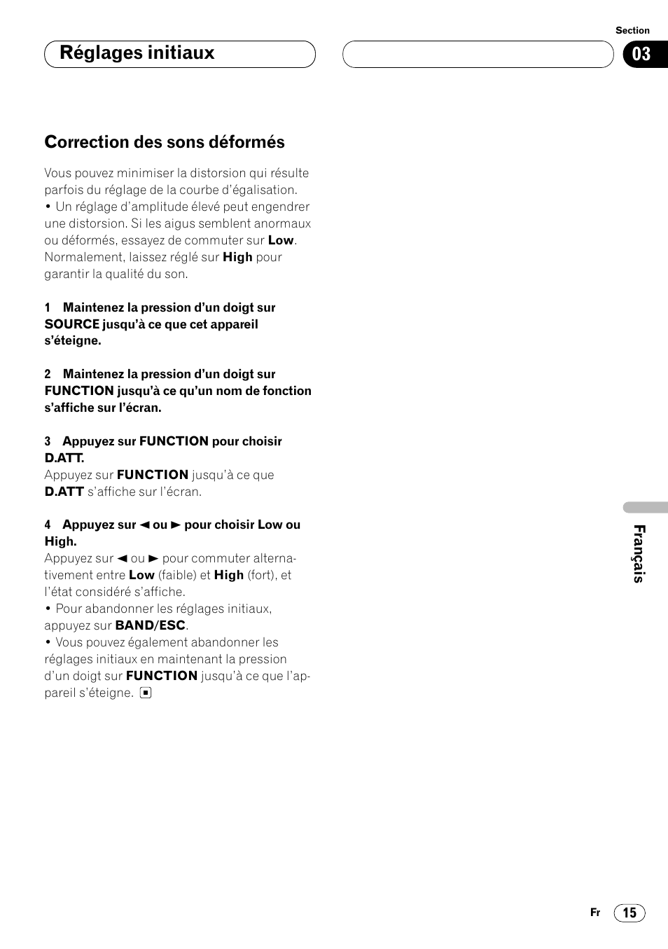 Correction des sons déformés 15, Réglages initiaux, Correction des sons déformés | Pioneer DEQ-P7000 User Manual | Page 69 / 112