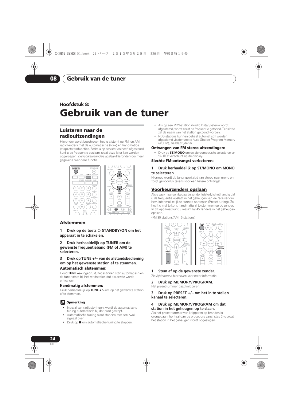 08 gebruik van de tuner, Luisteren naar de radiouitzendingen, Afstemmen | Voorkeurzenders opslaan, Gebruik van de tuner, Gebruik van de tuner 08, Hoofdstuk 8, Handmatig afstemmen, Ontvangen van fm stereo uitzendingen, 1stem af op de gewenste zender | Pioneer X-HM51-S User Manual | Page 168 / 256