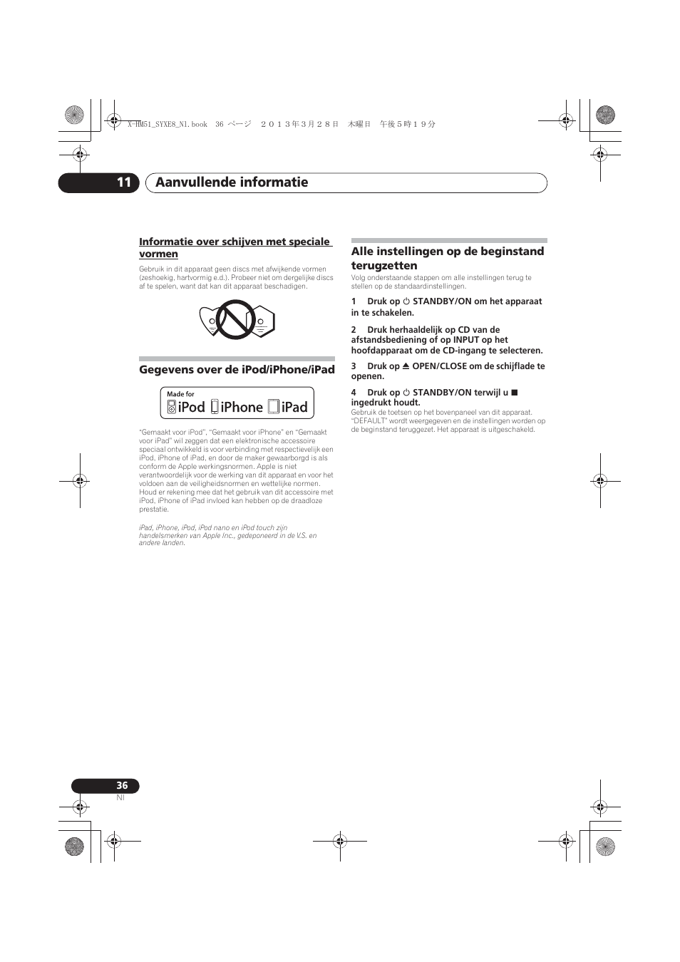 Informatie over schijven met speciale vormen, Gegevens over de ipod/iphone/ipad, Alle instellingen op de beginstand terugzetten | Aanvullende informatie 11 | Pioneer X-HM51-S User Manual | Page 180 / 256