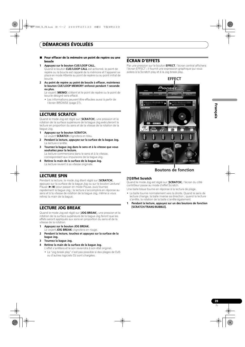 1 appuyez sur le bouton cue/loop call, Lecture scratch, 1 appuyez sur le bouton scratch | 4 retirez la main de la surface de la bague jog, Lecture spin, Lecture jog break, 1 appuyez sur le bouton jog break, 3 tournez la bague jog, Écran d’effets, Démarches évoluées | Pioneer MEP-7000 User Manual | Page 107 / 208