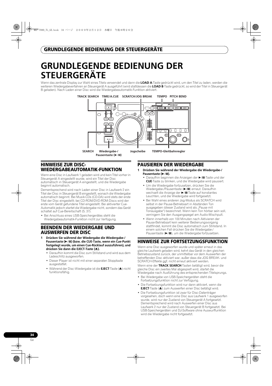 Der steuergeräte, Hinweise zur disc-wiedergabeautomatik, Funktion beenden der wiedergabe und | Grundlegende bedienung der steuergeräte, Hinweise zur disc- wiedergabeautomatik-funktion, Beenden der wiedergabe und auswerfen der disc, Pausieren der wiedergabe, Hinweise zur fortsetzungsfunktion | Pioneer MEP-7000 User Manual | Page 170 / 208