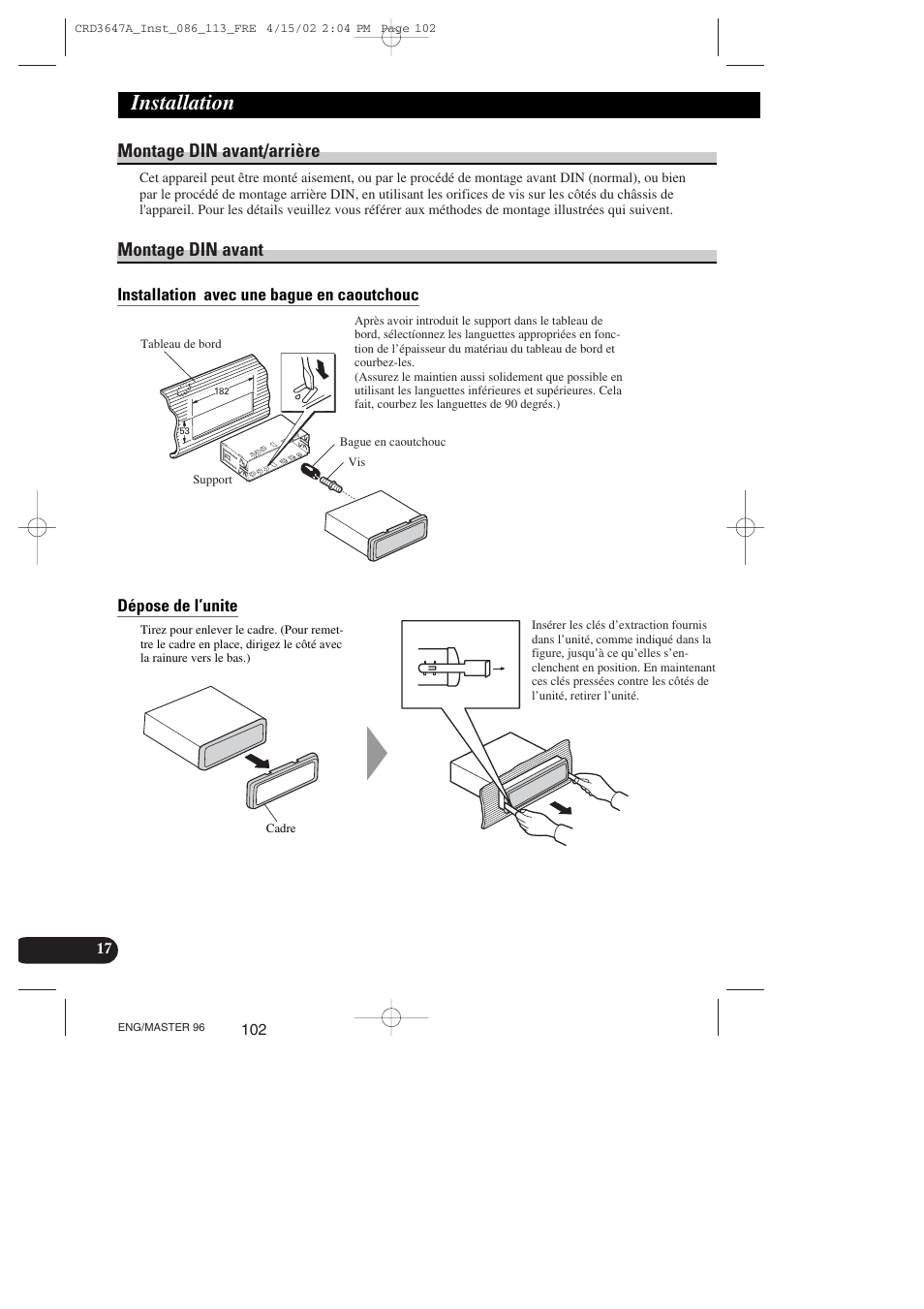 Montage din avant/arrière montage din avant, Installation avec une bague en caoutchouc, Dépose de l’unite | Installation, Montage din avant/arrière, Montage din avant | Pioneer AVIC-70D-2 User Manual | Page 102 / 172