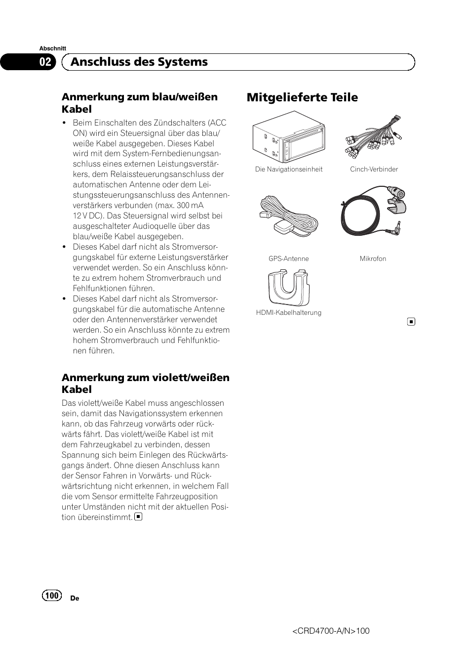 Anmerkung zum blau/weißen, Kabel, Anmerkung zum violett/weißen | Mitgelieferte teile, 02 anschluss des systems, Anmerkung zum blau/weißen kabel, Anmerkung zum violett/weißen kabel | Pioneer AVIC-F850BT User Manual | Page 100 / 148