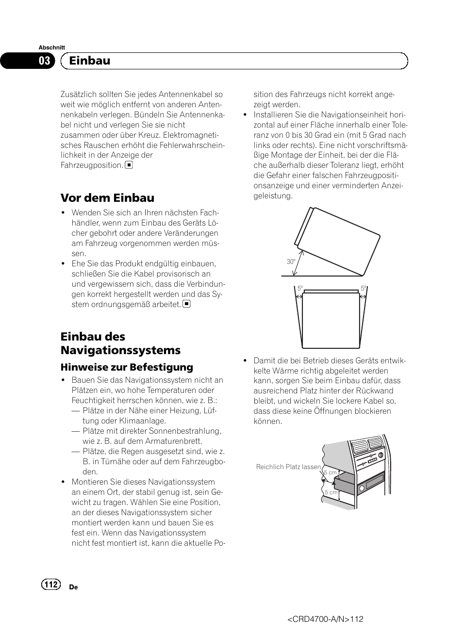 Vor dem einbau, Einbau des navigationssystems, Hinweise zur befestigung 112 | 03 einbau, Hinweise zur befestigung | Pioneer AVIC-F850BT User Manual | Page 112 / 148