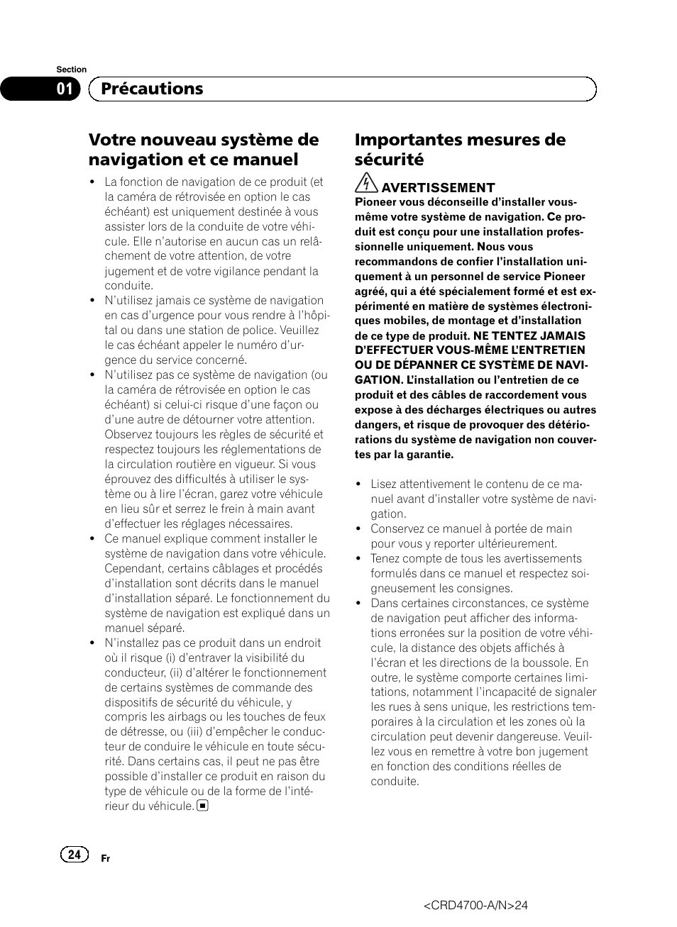 Précautions, Votre nouveau système de navigation et ce, Manuel | Importantes mesures de sécurité, Votre nouveau système de navigation et ce manuel, 01 précautions | Pioneer AVIC-F850BT User Manual | Page 24 / 148