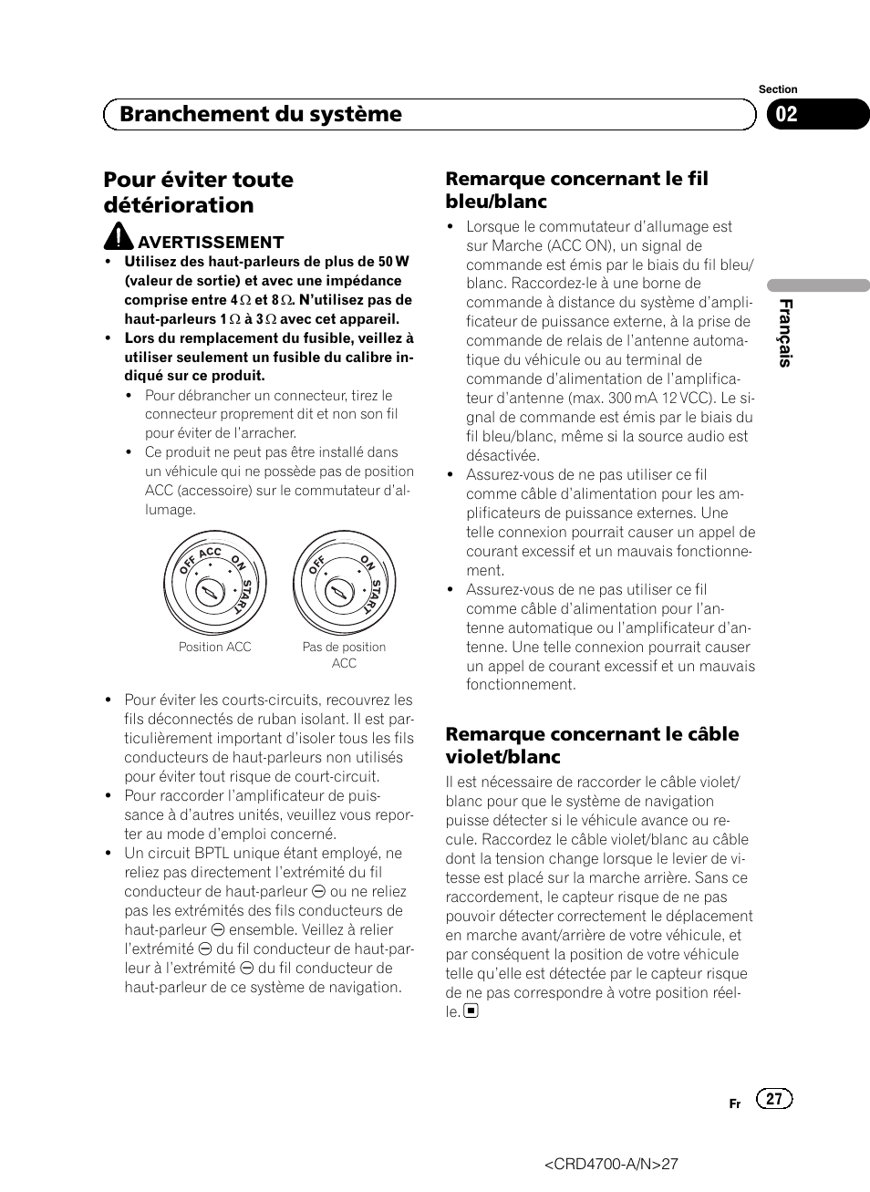 Pour éviter toute détérioration, Remarque concernant le fil bleu, Blanc | Remarque concernant le câble violet, 02 branchement du système, Remarque concernant le fil bleu/blanc, Remarque concernant le câble violet/blanc | Pioneer AVIC-F850BT User Manual | Page 27 / 148