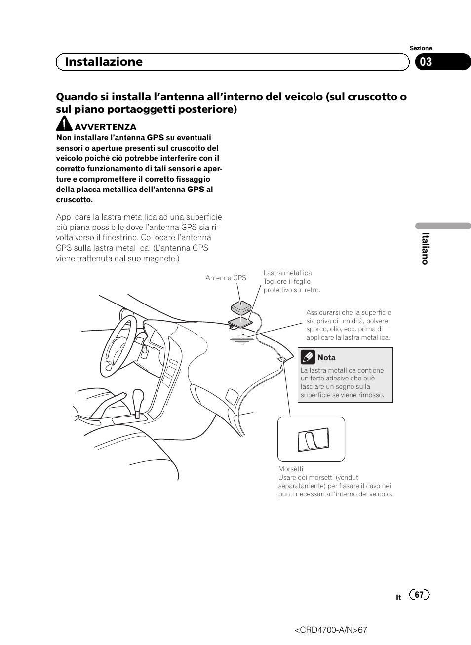 Quando si installa l’antenna all’interno, 03 installazione | Pioneer AVIC-F850BT User Manual | Page 67 / 148