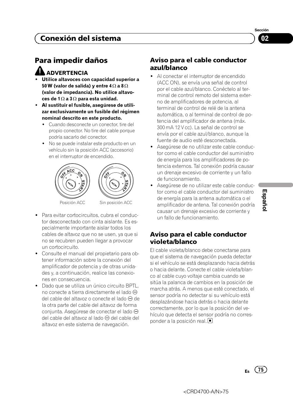 Para impedir daños, Aviso para el cable conductor azul, Blanco | Aviso para el cable conductor violeta, 02 conexión del sistema, Aviso para el cable conductor azul/blanco, Aviso para el cable conductor violeta/blanco, Español | Pioneer AVIC-F850BT User Manual | Page 75 / 148