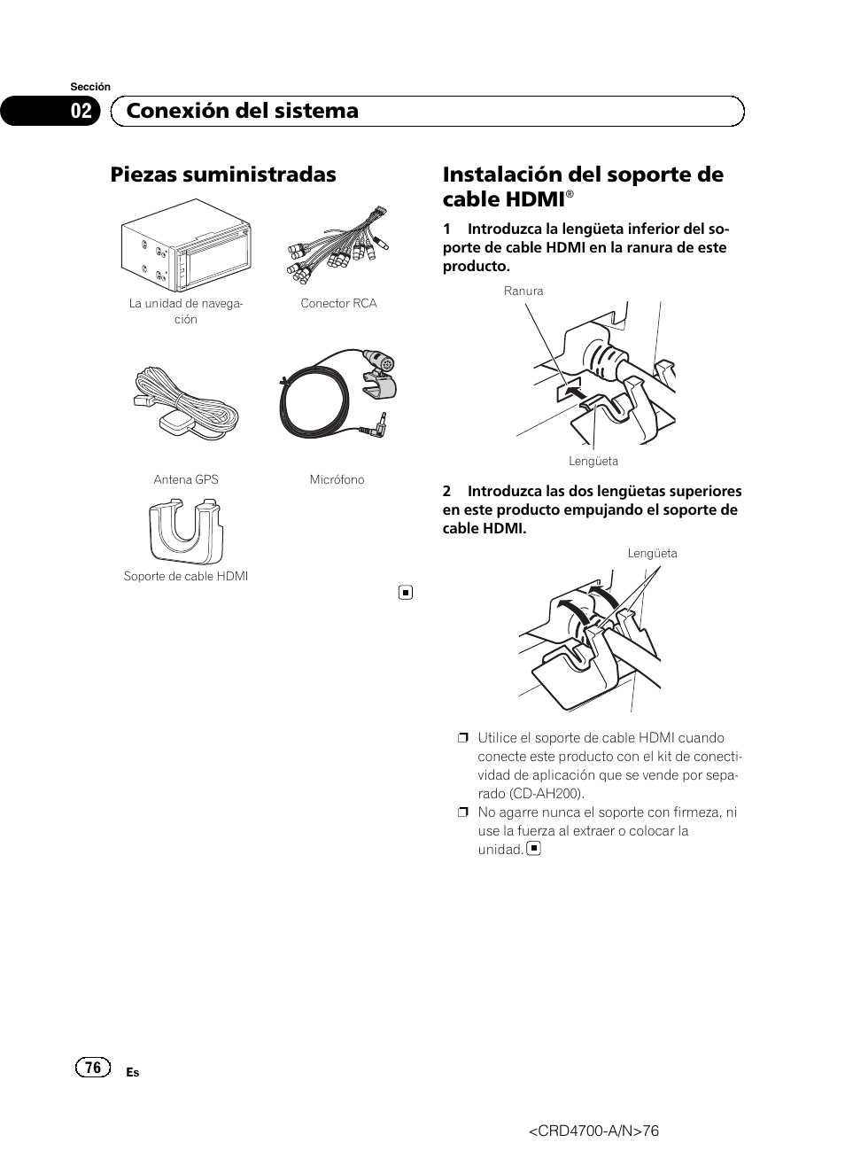 Piezas suministradas, Instalación del soporte de cable hdmi, 02 conexión del sistema | Pioneer AVIC-F850BT User Manual | Page 76 / 148