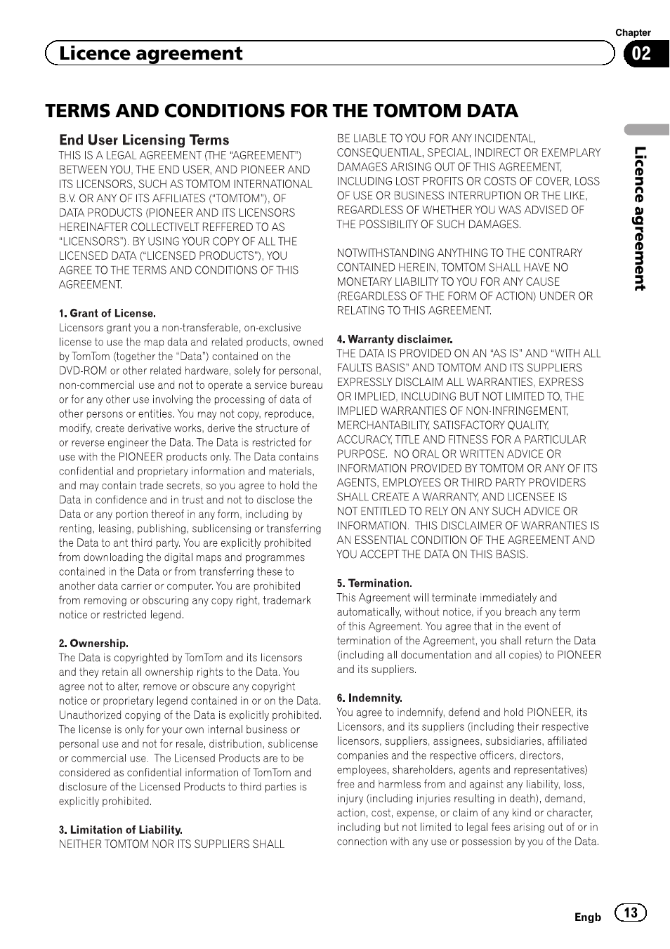 Terms and conditions for the, Tomtom data, Terms and conditions for the tomtom data | Licence agreement | Pioneer CNSD-450FM User Manual | Page 13 / 32