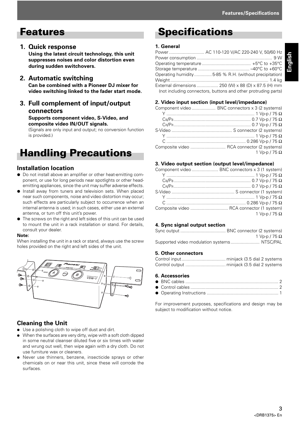 Features, Handling precautions, Specifications | Quick response, Automatic switching, Full complement of input/output connectors, English, Installation location, Cleaning the unit | Pioneer VSW-1 User Manual | Page 3 / 44