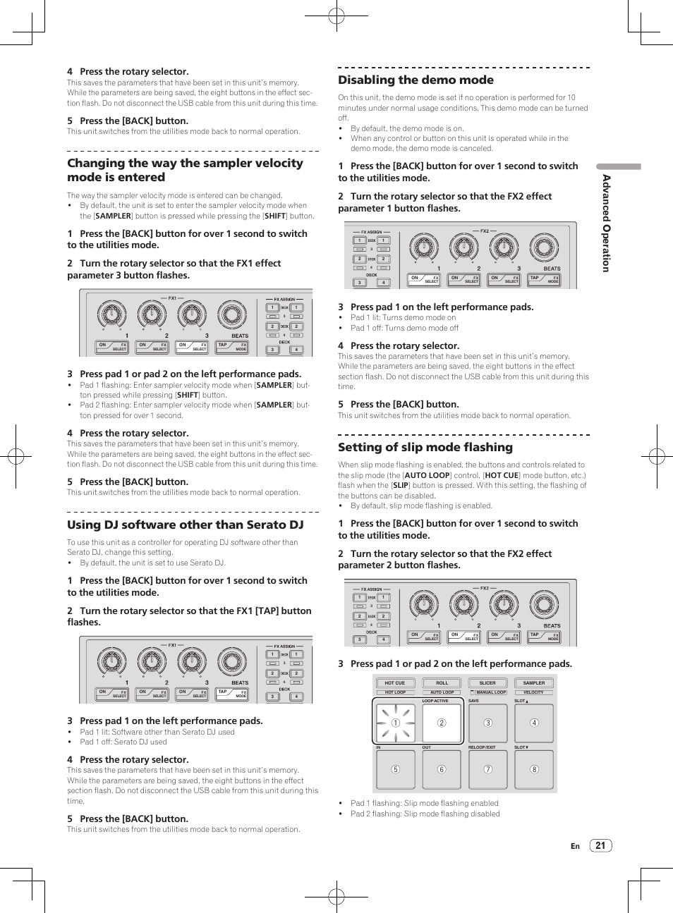 Using dj software other than serato dj, Disabling the demo mode, Setting of slip mode flashing | 21 advanced operation, 4 press the rotary selector, 5 press the [back] button, 3 press pad 1 on the left performance pads | Pioneer DDJ-SP1 User Manual | Page 21 / 24