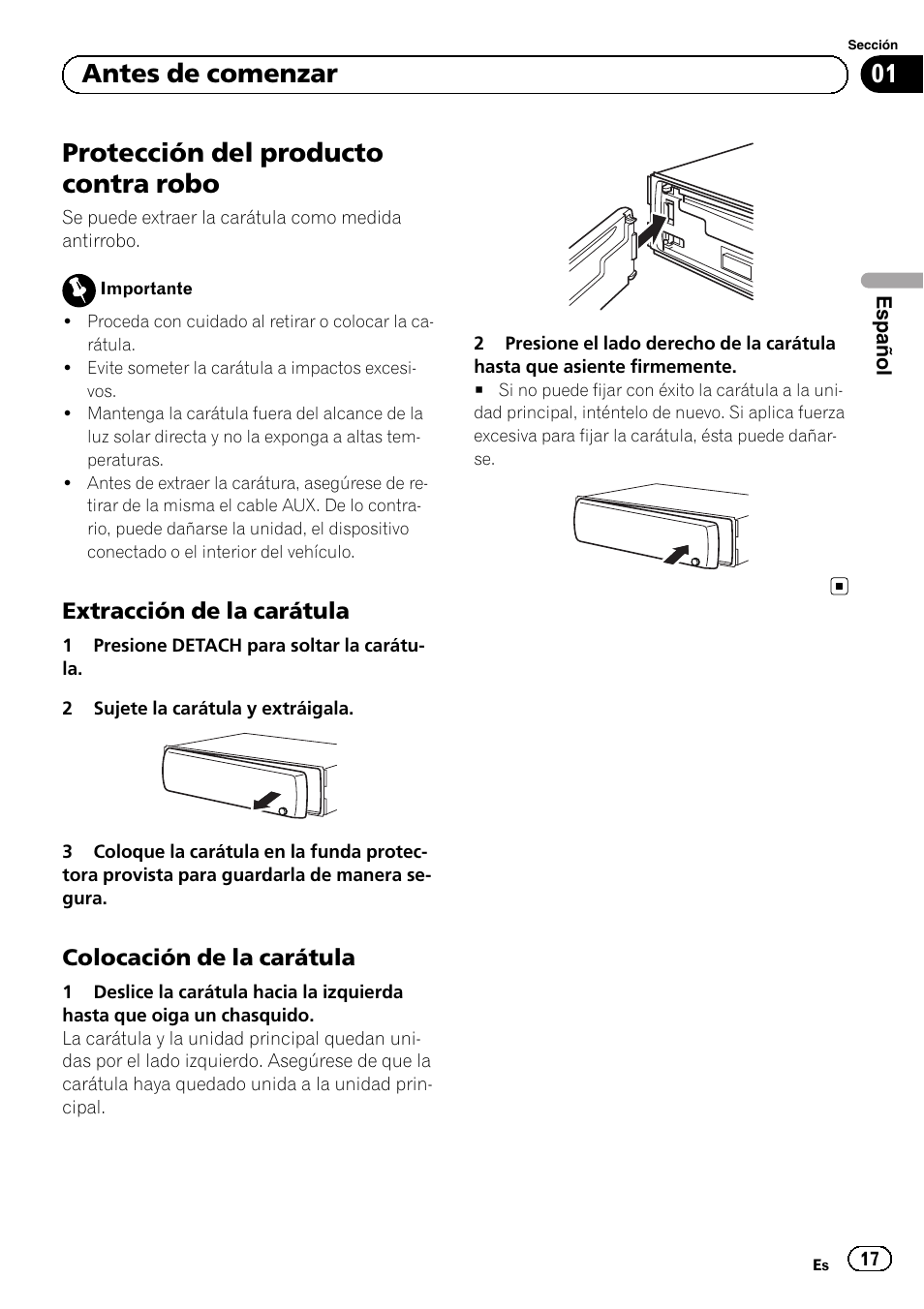 Protección del producto contra robo, Extracción de la carátula 17, Colocación de la carátula 17 | Antes de comenzar, Extracción de la carátula, Colocación de la carátula | Pioneer DEH-110E User Manual | Page 17 / 107