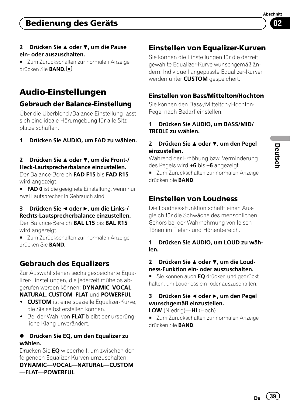 Audio-einstellungen, Gebrauch der balance-einstellung 39, Gebrauch des equalizers 39 | Einstellen von equalizer-kurven 39, Einstellen von loudness 39, Bedienung des geräts, Gebrauch der balance-einstellung, Gebrauch des equalizers, Einstellen von equalizer-kurven, Einstellen von loudness | Pioneer DEH-110E User Manual | Page 39 / 107
