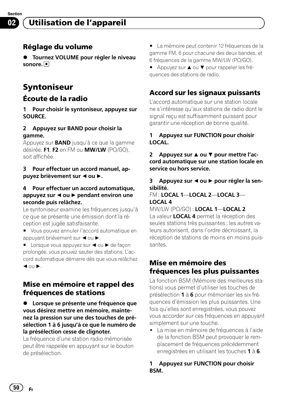 Réglage du volume 50, Syntoniseur, Écoute de la radio 50 | Mise en mémoire et rappel des, Fréquences de stations, Accord sur les signaux puissants 50, Mise en mémoire des fréquences les, Plus puissantes, Utilisation de l ’appareil, Réglage du volume | Pioneer DEH-110E User Manual | Page 50 / 107