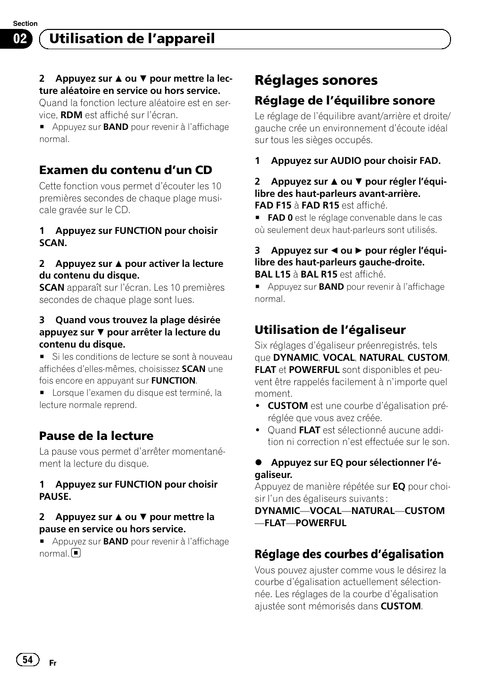 Examen du contenu d’un cd 54, Pause de la lecture 54, Réglages sonores | Réglage de l’équilibre sonore 54, Utilisation de l’égaliseur 54, Réglage des courbes d’égalisation 54, Utilisation de l ’appareil | Pioneer DEH-110E User Manual | Page 54 / 107