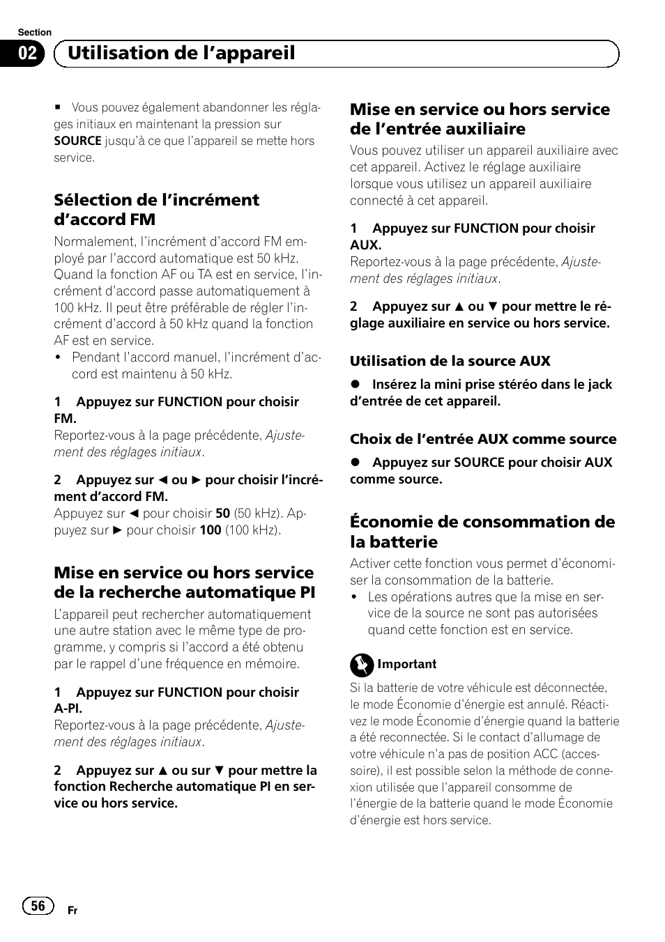 Sélection de l’incrément d’accord, Mise en service ou hors service de la, Recherche automatique pi | Mise en service ou hors service de, Entrée auxiliaire 56, Économie de consommation de la, Batterie, Utilisation de l ’appareil, Sélection de l ’incrément d ’accord fm, Économie de consommation de la batterie | Pioneer DEH-110E User Manual | Page 56 / 107