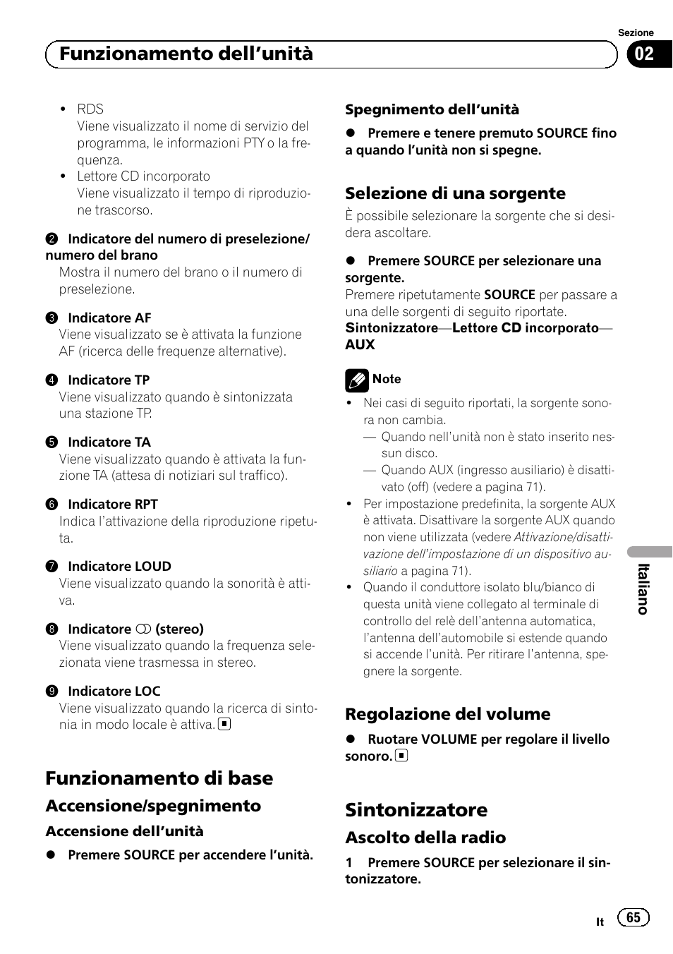 Funzionamento di base, Accensione/spegnimento 65, Selezione di una sorgente 65 | Regolazione del volume 65, Sintonizzatore, Ascolto della radio 65, Funzionamento dell ’unità, Accensione/spegnimento, Selezione di una sorgente, Regolazione del volume | Pioneer DEH-110E User Manual | Page 65 / 107