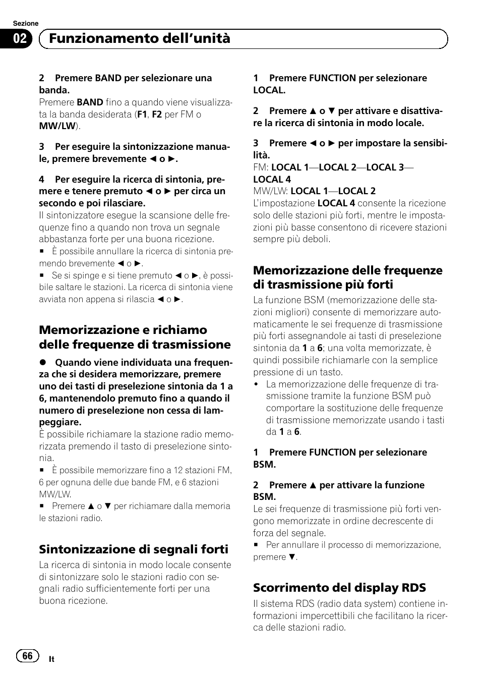 Memorizzazione e richiamo delle, Frequenze di trasmissione, Sintonizzazione di segnali forti 66 | Memorizzazione delle frequenze di, Trasmissione più forti, Scorrimento del display rds 66, Funzionamento dell ’unità, Sintonizzazione di segnali forti, Scorrimento del display rds | Pioneer DEH-110E User Manual | Page 66 / 107