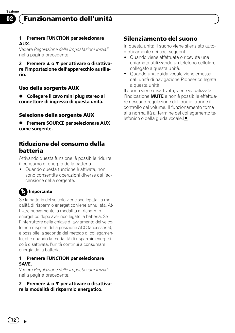 Riduzione del consumo della, Batteria, Silenziamento del suono 72 | Funzionamento dell ’unità, Riduzione del consumo della batteria, Silenziamento del suono | Pioneer DEH-110E User Manual | Page 72 / 107