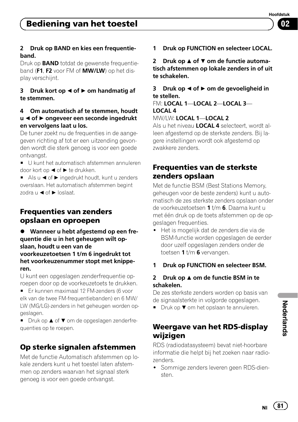 Frequenties van zenders opslaan en, Oproepen, Op sterke signalen afstemmen 81 | Frequenties van de sterkste zenders, Opslaan, Weergave van het rds-display, Wijzigen, Bediening van het toestel, Frequenties van zenders opslaan en oproepen, Op sterke signalen afstemmen | Pioneer DEH-110E User Manual | Page 81 / 107