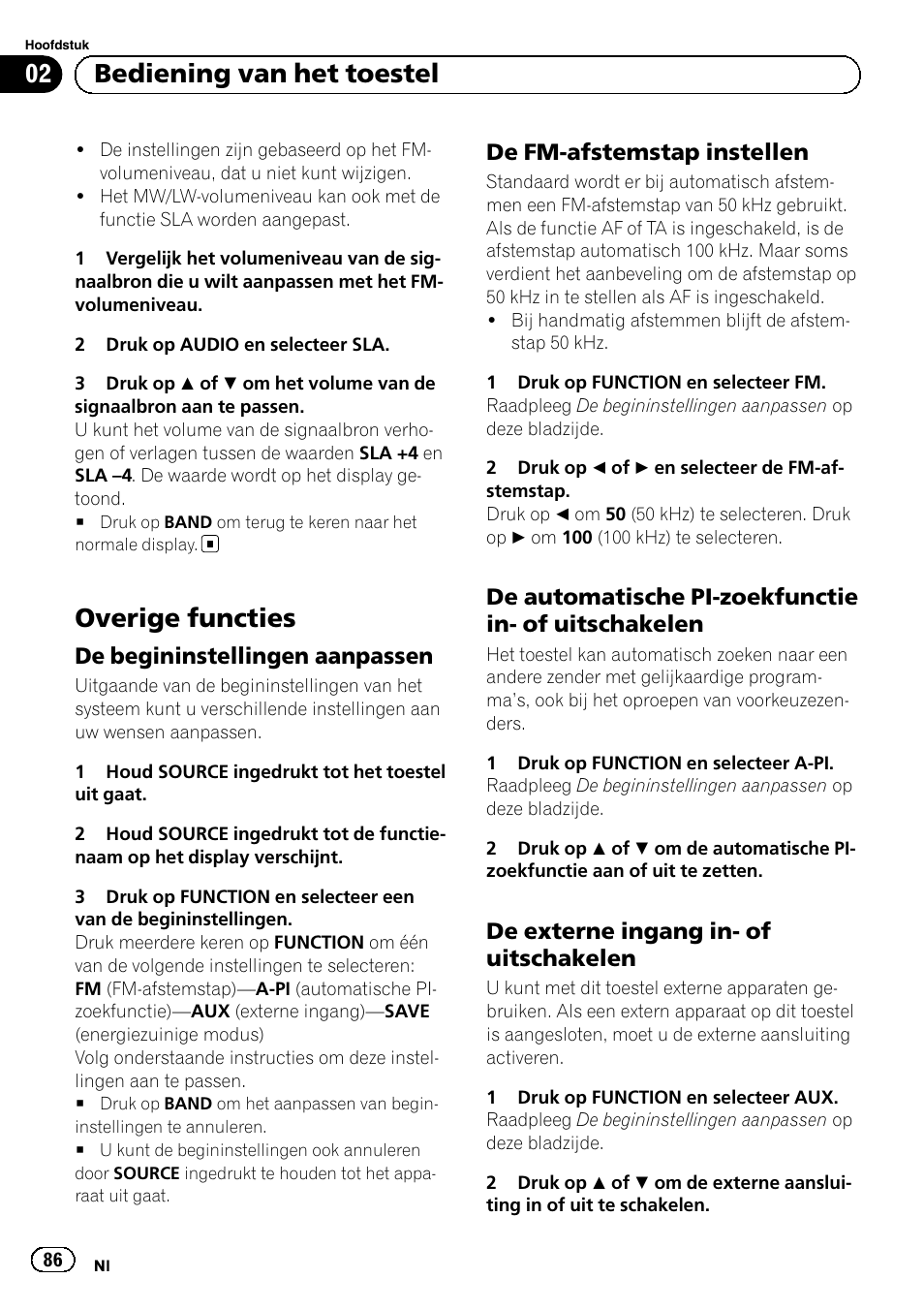 Overige functies, De begininstellingen aanpassen 86, De fm-afstemstap instellen 86 | De automatische pi-zoekfunctie in- of, Uitschakelen, De externe ingang in- of, Bediening van het toestel, De begininstellingen aanpassen, De fm-afstemstap instellen, De automatische pi-zoekfunctie in- of uitschakelen | Pioneer DEH-110E User Manual | Page 86 / 107