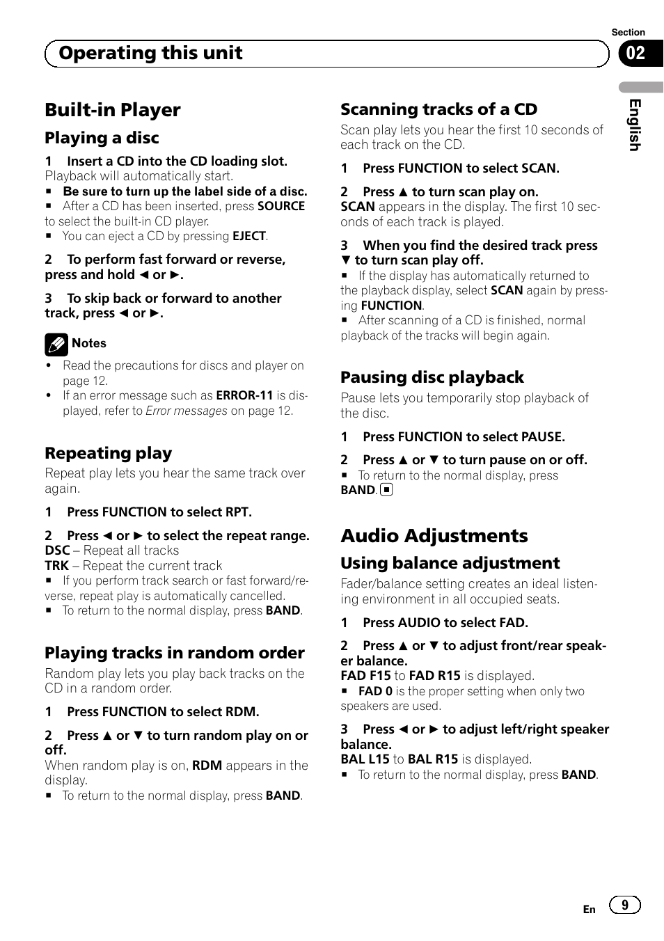 Built-in player, Playing a disc 9, Repeating play 9 | Playing tracks in random order 9, Scanning tracks of a cd 9, Pausing disc playback 9, Audio adjustments, Using balance adjustment 9, Operating this unit, Playing a disc | Pioneer DEH-110E User Manual | Page 9 / 107