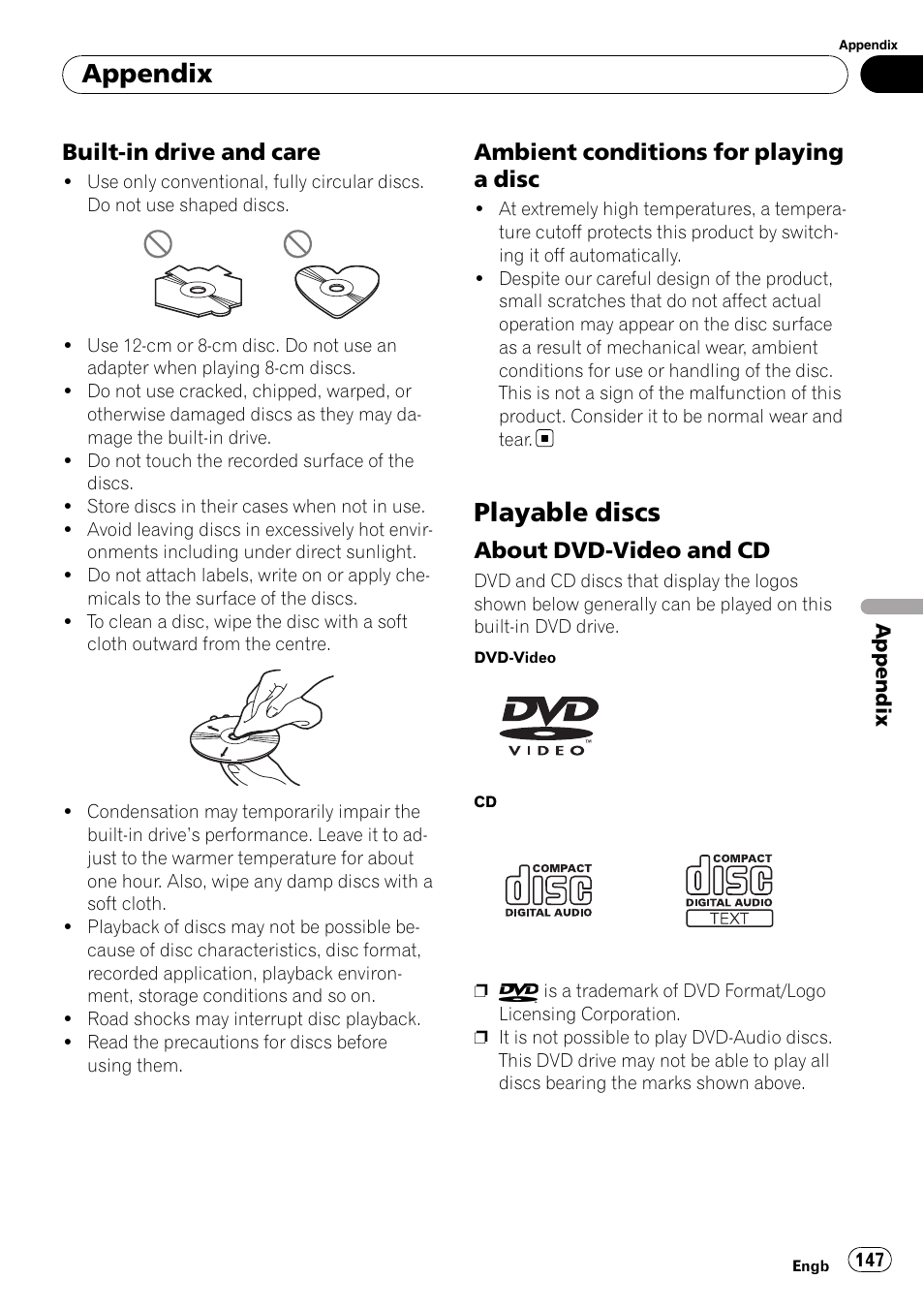 Built-in drive and care 147, Ambient conditions for playing a, Disc | Playable discs, About dvd-video and cd 147, Appendix, Built-in drive and care, Ambient conditions for playing a disc, About dvd-video and cd | Pioneer AVIC F900BT User Manual | Page 147 / 168