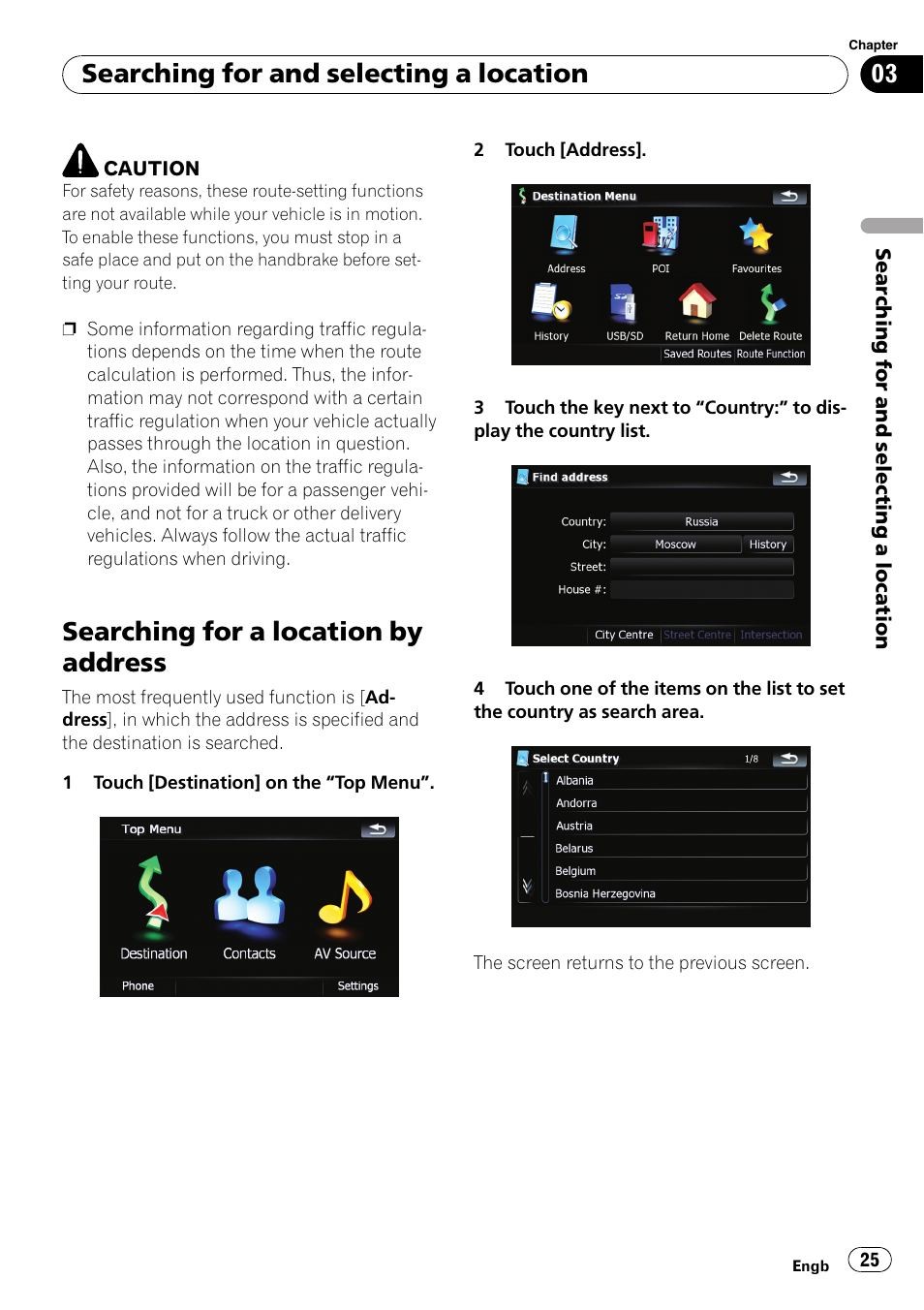 Searching for a location by address, Searching for and selecting a location | Pioneer AVIC F900BT User Manual | Page 25 / 168