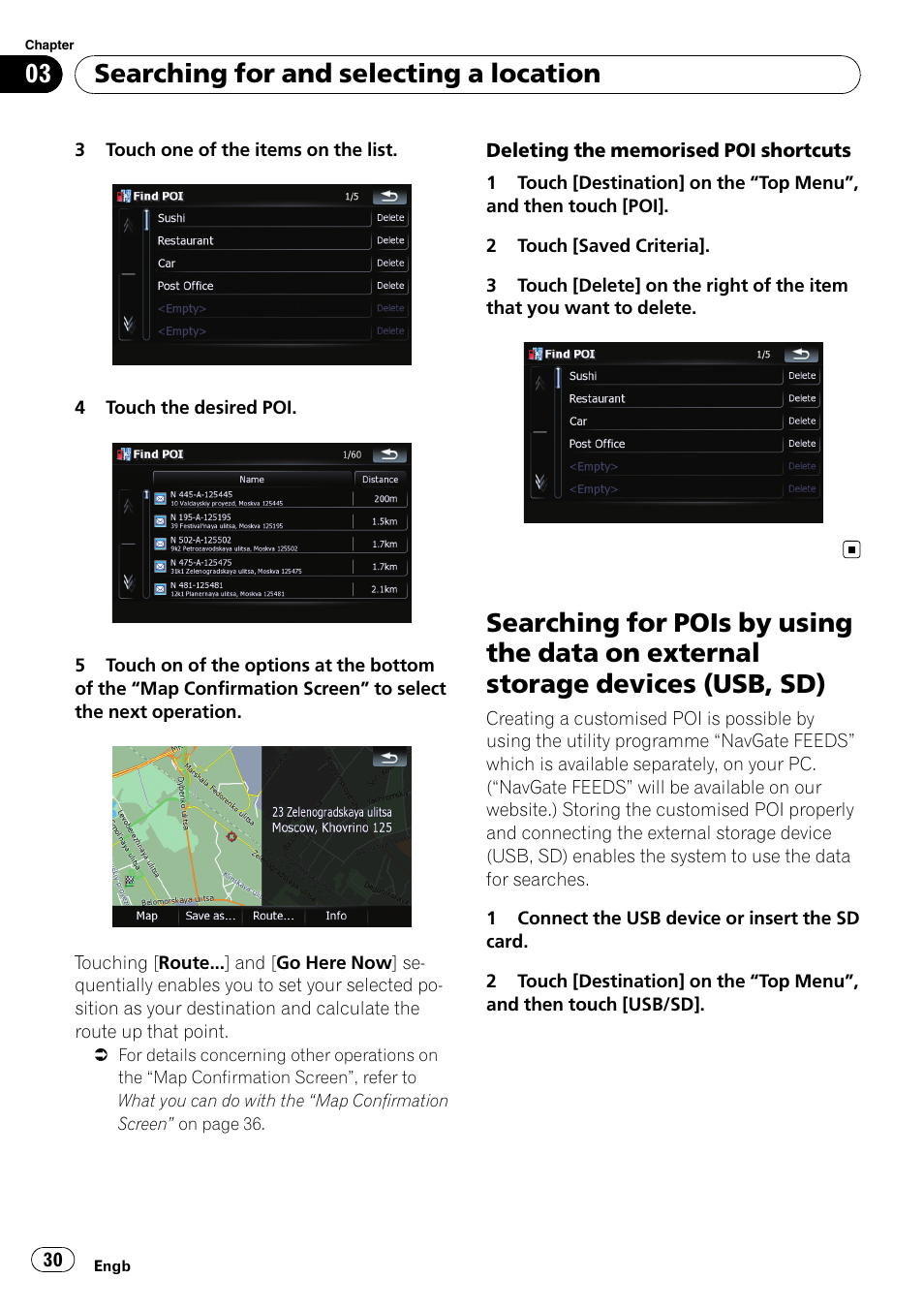 Searching for pois by using the data on, External storage devices (usb, sd), Searching for and selecting a location | Pioneer AVIC F900BT User Manual | Page 30 / 168