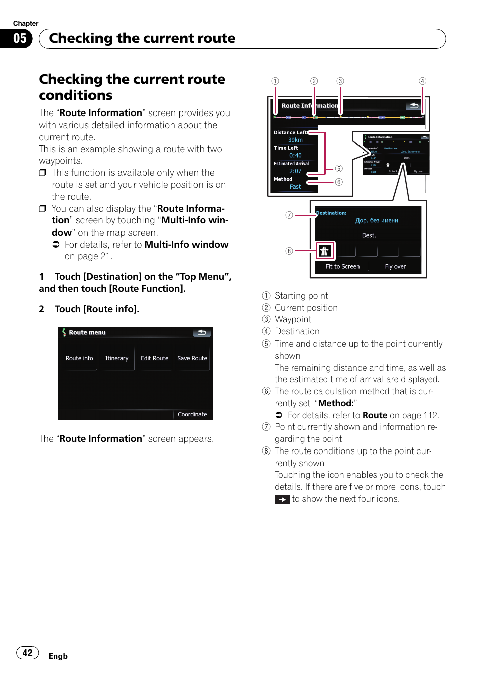 Checking the current, Checking the current route conditions, Checking the current route | Pioneer AVIC F900BT User Manual | Page 42 / 168