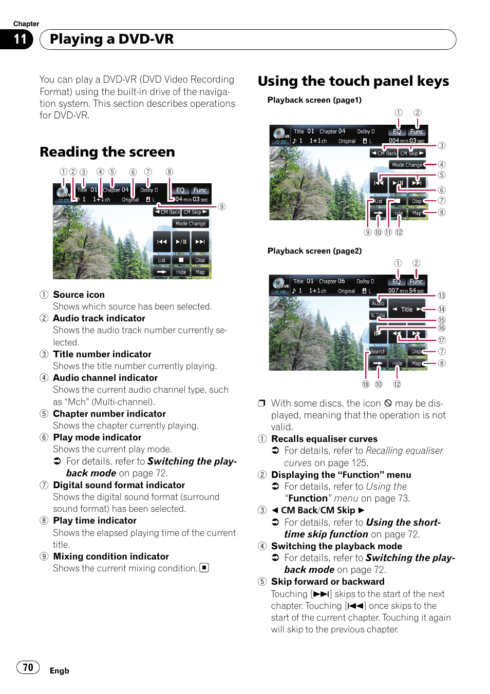 Playing a dvd-vr reading the screen, Using the touch panel keys, Reading the screen | Playing a dvd-vr | Pioneer AVIC F900BT User Manual | Page 70 / 168