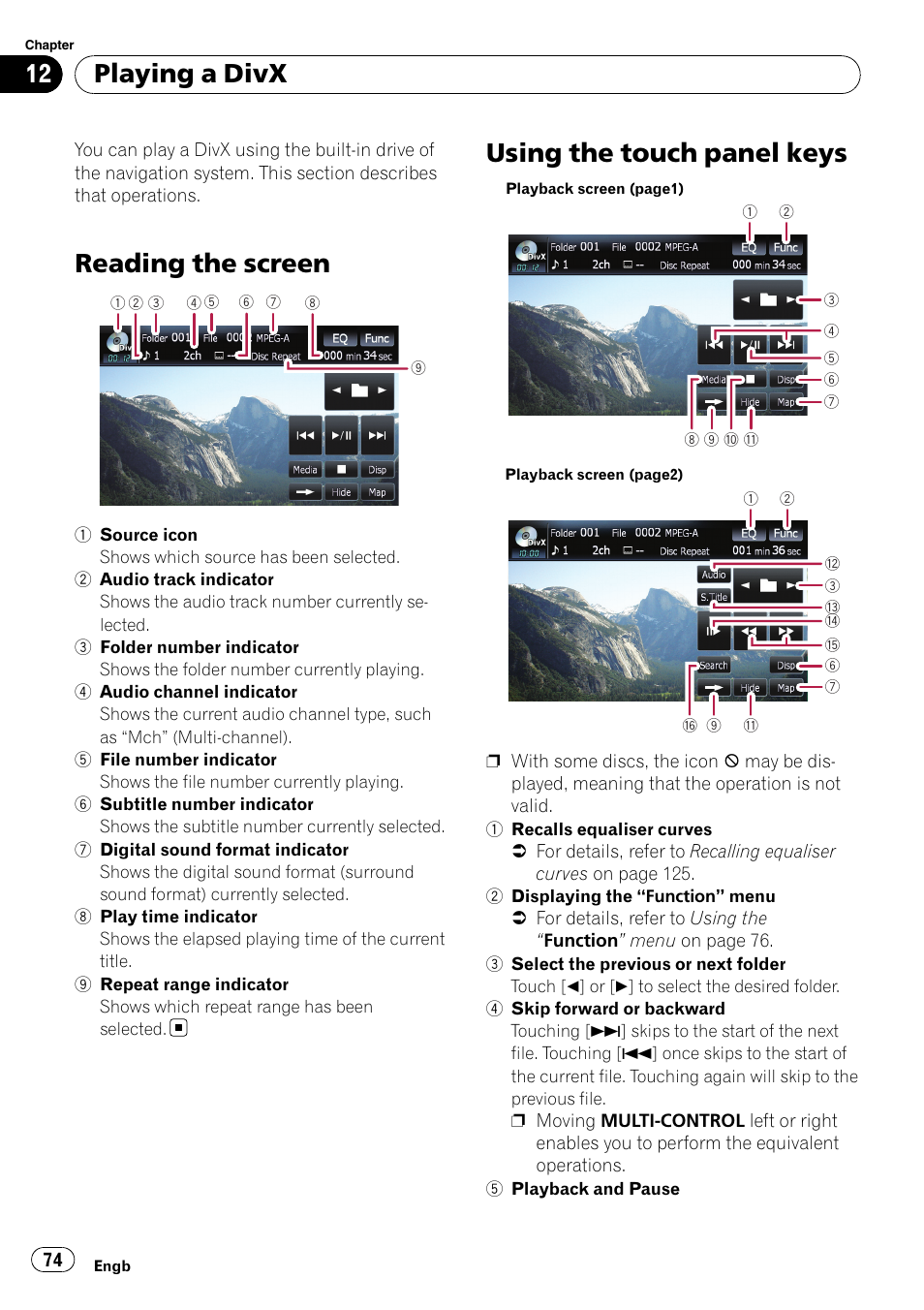 Playing a divx reading the screen, Using the touch panel keys, Reading the screen | Playing a divx | Pioneer AVIC F900BT User Manual | Page 74 / 168