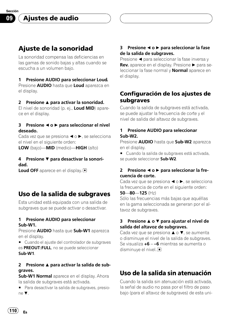 Ajuste de la sonoridad 110, Uso de la salida de subgraves 110, Configuración de los ajustes de | Subgraves 110, Uso de la salida sin atenuación 110, Ajuste de la sonoridad, Uso de la salida de subgraves, Uso de la salida sin atenuación, Ajustes de audio, Configuración de los ajustes de subgraves | Pioneer DEH-P7600MP User Manual | Page 110 / 132