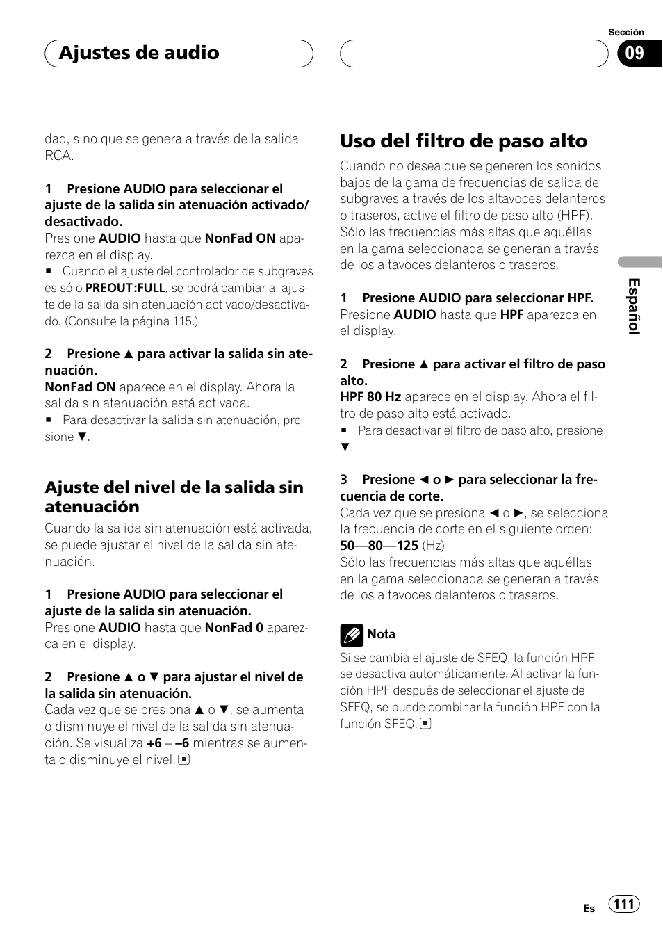 Ajuste del nivel de la salida sin, Atenuación 111, Uso del filtro de paso alto 111 | Uso del filtro de paso alto, Ajustes de audio, Ajuste del nivel de la salida sin atenuación | Pioneer DEH-P7600MP User Manual | Page 111 / 132