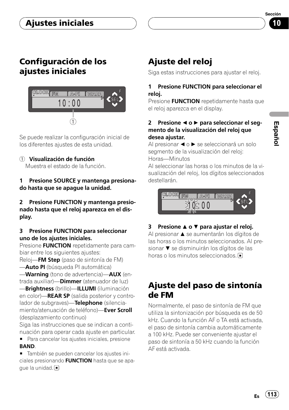 Ajustes iniciales, Configuración de los ajustes iniciales 113, Ajuste del reloj 113 | Ajuste del paso de sintonía de fm 113, Configuración de los ajustes iniciales, Ajuste del reloj, Ajuste del paso de sintonía de fm | Pioneer DEH-P7600MP User Manual | Page 113 / 132