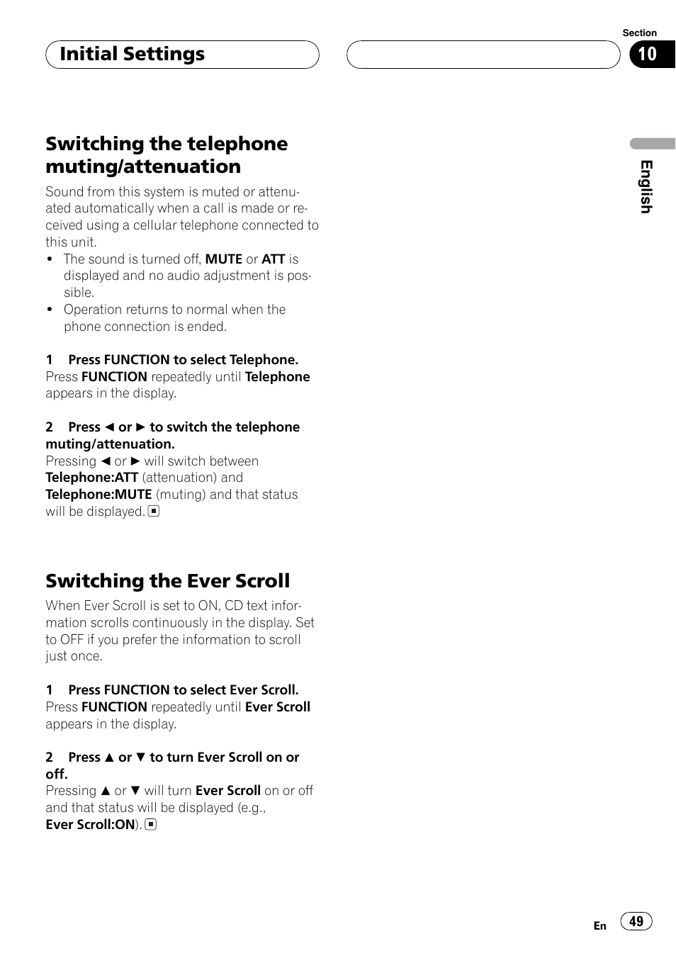 Switching the telephone muting, Attenuation 49, Switching the ever scroll 49 | Switchingthe telephone muting/attenuation, Switchingthe ever scroll, Initial settings | Pioneer DEH-P7600MP User Manual | Page 49 / 132