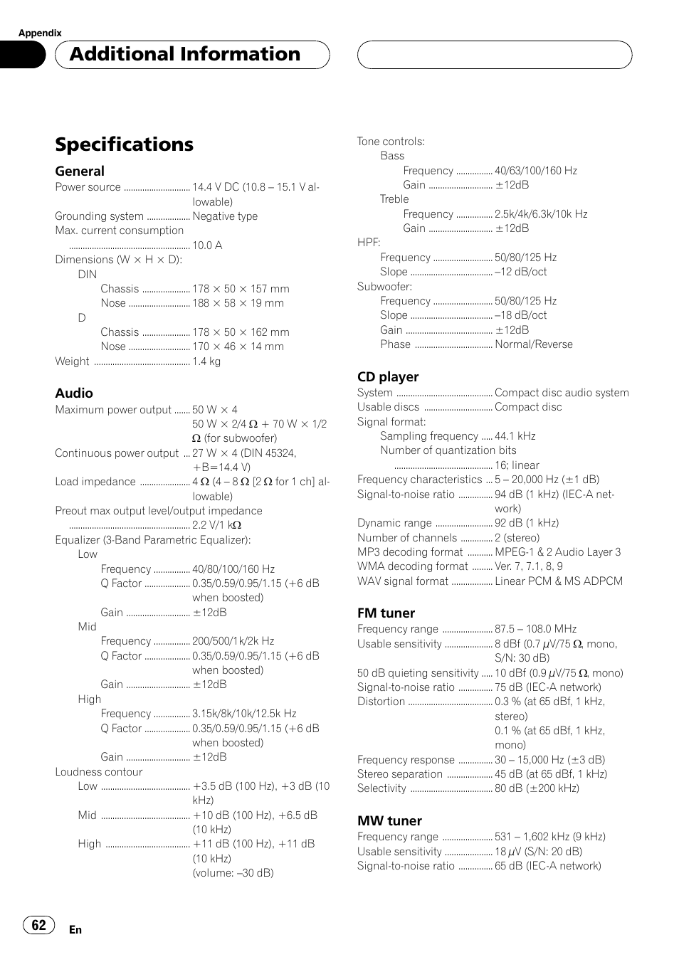 Specifications 62, Specifications, Additional information | General, Audio, Cd player, Fm tuner, Mw tuner | Pioneer DEH-P7600MP User Manual | Page 62 / 132