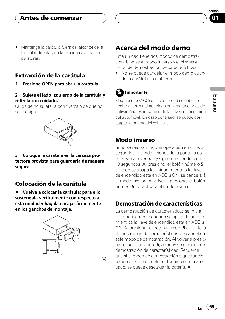 Extracción de la carátula 69, Colocación de la carátula 69, Acerca del modo demo 69 | Modo inverso 69, Demostración de características 69, Acerca del modo demo, Antes de comenzar | Pioneer DEH-P7600MP User Manual | Page 69 / 132